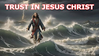 What is Trust in Jesus Christ